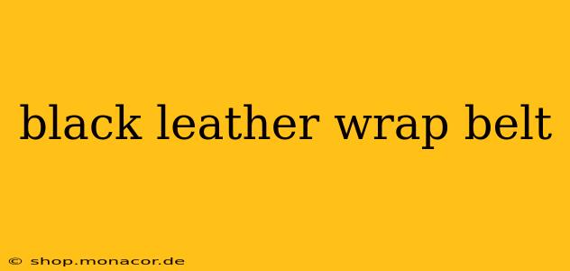 black leather wrap belt
