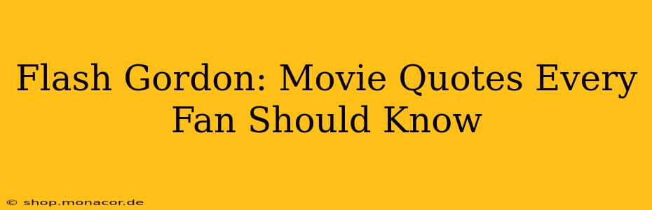 Flash Gordon: Movie Quotes Every Fan Should Know