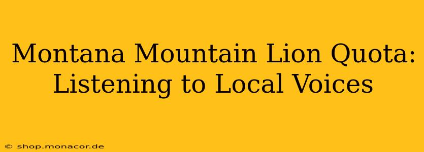 Montana Mountain Lion Quota: Listening to Local Voices