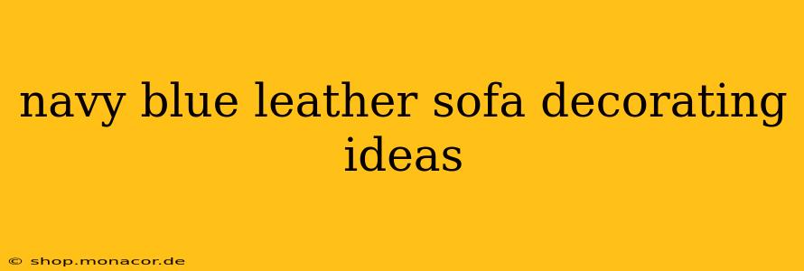 navy blue leather sofa decorating ideas